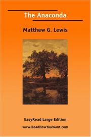 Cover of: The Anaconda [EasyRead Large Edition] by Matthew Gregory Lewis, Matthew Gregory Lewis