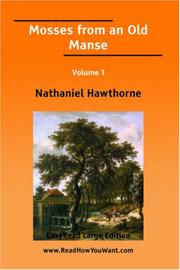 Cover of: Mosses from an Old Manse [EasyRead Large Edition] by Nathaniel Hawthorne