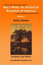 Cover of: Nix's Mate: An Historical Romance of America [EasyRead Large Edition]