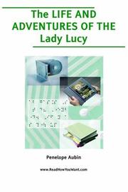 Cover of: Life and Adventures of the Lady Lucy, The by Penelope Aubin