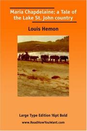 Cover of: Maria Chapdelaine; a Tale of the Lake St. John country by Louis Hemon