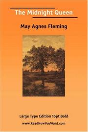 Cover of: The Midnight Queen (Large Print) by May Agnes Fleming, May Agnes Fleming