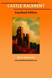 Cover of: CASTLE RACKRENT [EasyRead Edition] | Maria Edgeworth