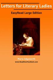 Cover of: Letters for Literary Ladies [EasyRead Large Edition] | Maria Edgeworth