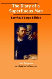 Cover of: The Diary of a Superfluous Man [EasyRead Large Edition] by Ivan Sergeevich Turgenev