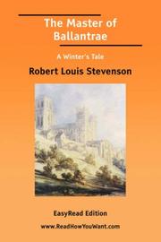 Cover of: The Master of Ballantrae A Winter's Tale [EasyRead Edition] by Robert Louis Stevenson