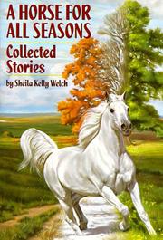 Cover of: A Horse for all Seasons | Sheila K. Welch