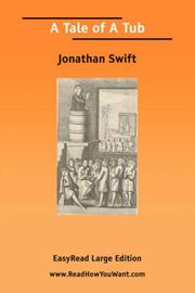 Cover of: A Tale of A Tub [EasyRead Large Edition] by Jonathan Swift