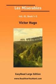 Cover of: Les Miserables Vol. III, Book 15 [EasyRead Large Edition] by Victor Hugo