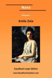 Cover of: Nana Volume I [EasyRead Large Edition] by Émile Zola