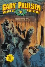 Cover of: GRIZZLY (Gary Paulsen World of Adventure)