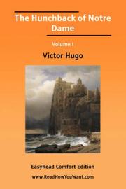 Cover of: The Hunchback of Notre Dame Volume I [EasyRead Comfort Edition] | Victor Hugo