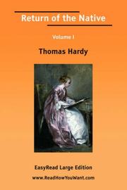 Cover of: Return of the Native Volume I [EasyRead Large Edition] by Thomas Hardy