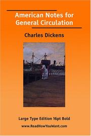 Cover of: American Notes for General Circulation (Large Print) | Charles Dickens