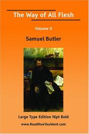 The Way of All Flesh Volume II