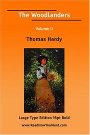 Cover of: The Woodlanders Volume II (Large Print) by Thomas Hardy