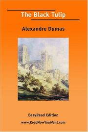 Cover of: The Black Tulip [EasyRead Edition] by Alexandre Dumas