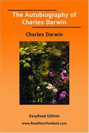 Cover of: The Autobiography of Charles Darwin [EasyRead Edition] by Charles Darwin