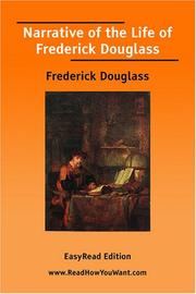 Cover of: Narrative of the Life of Frederick Douglass [EasyRead Edition] | Frederick Douglass