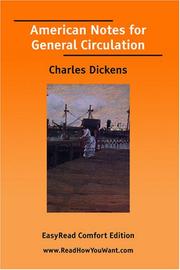 Cover of: American Notes for General Circulation [EasyRead Comfort Edition] by Charles Dickens, Diana C. Archibald, Charles Dickens