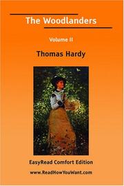 Cover of: The Woodlanders Volume II [EasyRead Comfort Edition] by Thomas Hardy