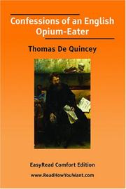 Cover of: Confessions of an English Opium-Eater [EasyRead Comfort Edition] by Thomas De Quincey