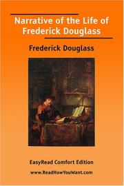 Cover of: Narrative of the Life of Frederick Douglass [EasyRead Comfort Edition] by Frederick Douglass