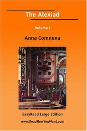 Cover of: The Alexiad Volume I [EasyRead Large Edition] by Anna Comnena