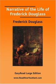 Cover of: Narrative of the Life of Frederick Douglass [EasyRead Large Edition] by Frederick Douglass