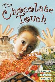 Cover of: The Chocolate Touch by Patrick Skene Catling