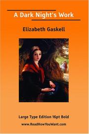 Cover of: A Dark Night's Work by Elizabeth Cleghorn Gaskell, Elizabeth Cleghorn Gaskell