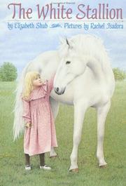 Cover of: The White Stallion by Elizabeth Shub