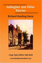 Cover of: Gallegher and Other Stories (Large Print) by Richard Harding Davis