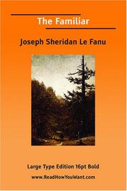 Cover of: The Familiar (Large Print) by Joseph Sheridan Le Fanu
