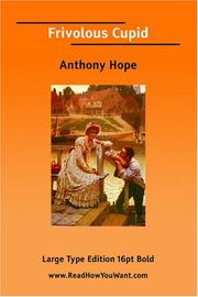 Cover of: Frivolous Cupid | Anthony Hope