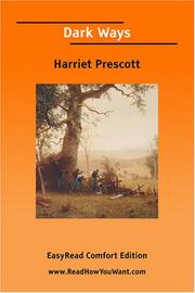 Cover of: Dark Ways [EasyRead Comfort Edition] | Harriet Prescott