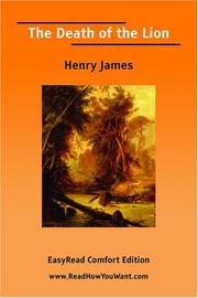 Cover of: The Death of the Lion [EasyRead Comfort Edition] by Henry James