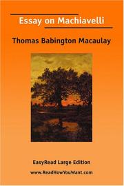 Cover of: Essay on Machiavelli [EasyRead Large Edition] by Thomas Babington Macaulay