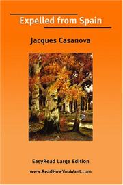Cover of: Expelled from Spain [EasyRead Large Edition] by Giacomo Casanova, Giacomo Casanova