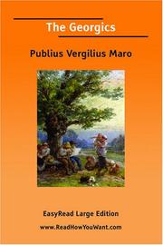 Cover of: The Georgics [EasyRead Large Edition] by Publius Vergilius Maro