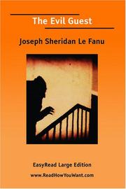 Cover of: The Evil Guest [EasyRead Large Edition] by Joseph Sheridan Le Fanu