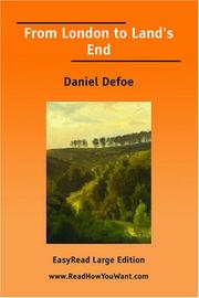 Cover of: &gt;From London to Land's End [EasyRead Large Edition] by Daniel Defoe