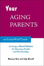 Cover of: Your Aging Parents by Maureen Osis, Judy Worrell