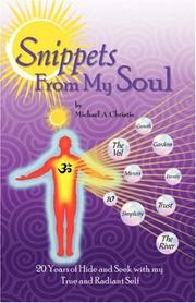 Cover of: Snippets From My Soul | Michael A Christie