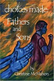 Cover of: Choices Made: Fathers and Sons