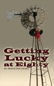 Cover of: Getting Lucky at Eighty | Mavis Mathews
