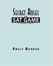 Cover of: Secret Rules of the SAT Game: A Player's Guide