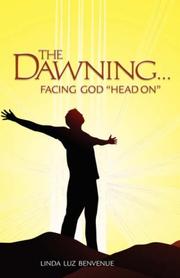 Cover of: The Dawning | Linda Luz Benvenue