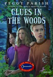 Cover of: Clues in the Woods (Liza, Bill & Jed Mysteries)