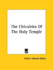 Cover of: The Chivalries Of The Holy Temple